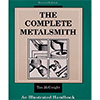 The Complete Metalsmith: An Illustrated Handbook